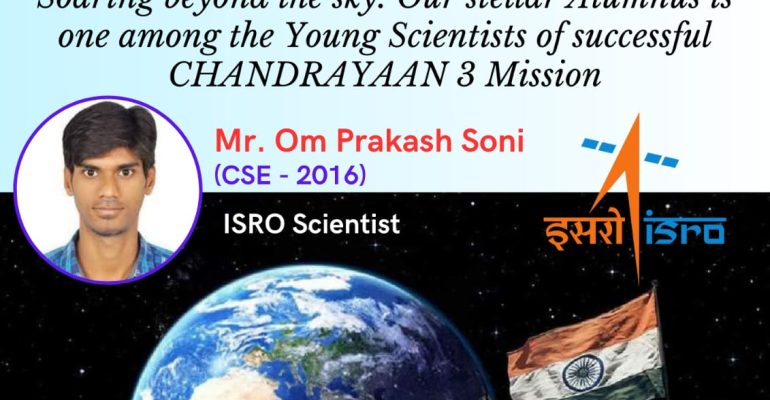 Mr. Om Prakash Soni (Alumnus - CSE 2016 Batch) - ISRO Scientist