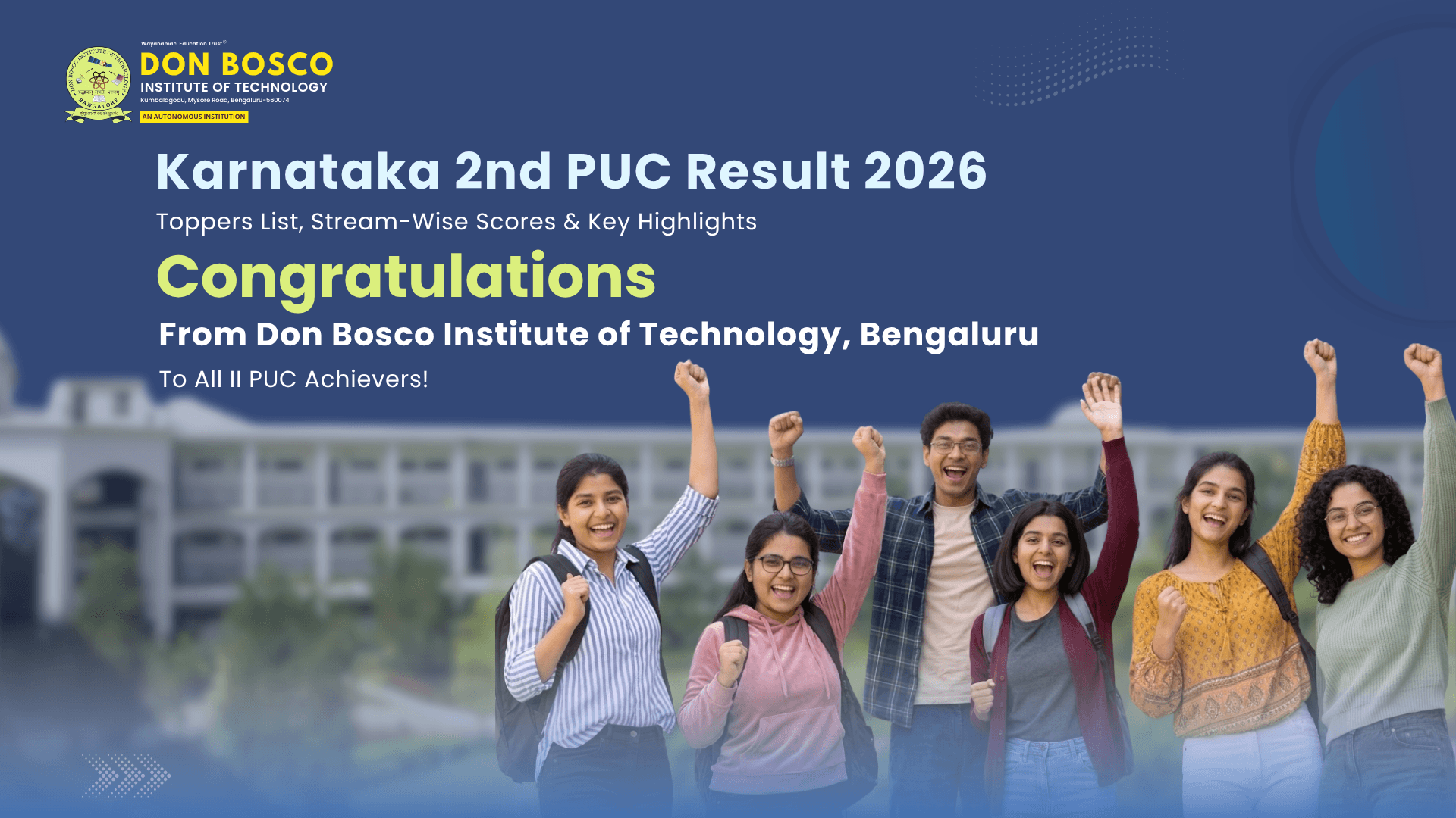 Don Bosco Institute of Technology Bengaluru celebratory banner for Karnataka 2nd PUC Result Toppers 2026, featuring students celebrating the 91.69% Science stream success and overall state highlights.